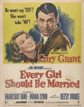 Every Girl Should Be Married poster